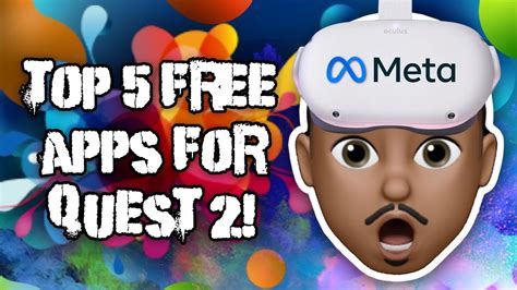 quest 2 app|best apps for quest 2.